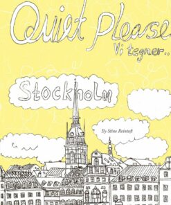 Quiet Please - Vi Tegner Stockholm - By Stine Reintoft Reintoft - Bog