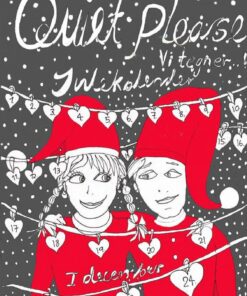 Quiet Please-vi Tegner Julekalender I December - By Stine Reintoft Reintoft - Bog