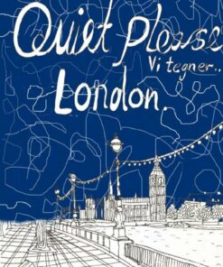 Quiet Please-vi Tegner London - By Stine Reintoft Reintoft - Bog
