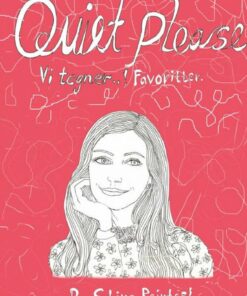 Quiet-please Vi Tegner´s Favoritter - By Stine Reintoft Reintoft - Bog
