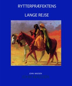 RYTTERPRÆFEKTENS LANGE REJSE (E-bog)
