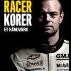 Racerkører - Et Håndværk - Jan Magnussen - Bog