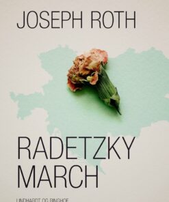 Radetzkymarch - Joseph Roth - Bog