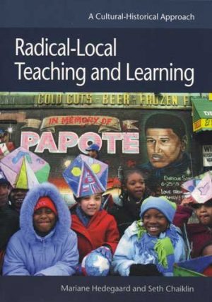 Radical-local Teaching And Learning - Seth Chaiklin - Bog