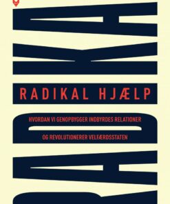 Radikal Hjælp - Hilary Cottam - Bog