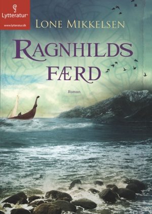 Ragnhilds færd (Lydbog)