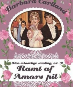 Ramt Af Amors Pil - Barbara Cartland - Bog