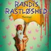 Randis Rastløshed - Freddy Milton - Bog