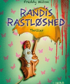 Randis Rastløshed - Freddy Milton - Bog