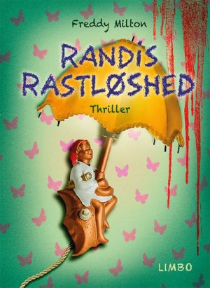 Randis Rastløshed - Freddy Milton - Bog