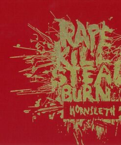 Rape Kill Steal Burn - Kristian Von Hornsleth M.fl - Bog