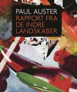 Rapport Fra De Indre Landskaber - Paul Auster - Bog