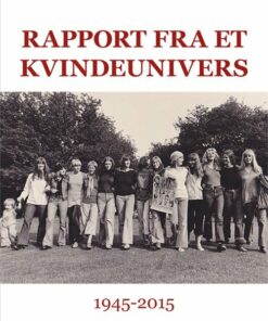 Rapport Fra Et Kvindeunivers - Eva Marianne Thune Jacobsen - Bog