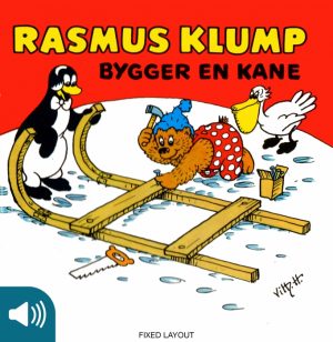 Rasmus Klump bygger en kane (E-bog)