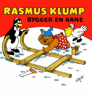 Rasmus Klump bygger en kane (E-bog)