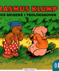 Rasmus Klump hos grisene i troldeskoven (E-bog)