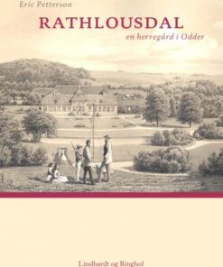 Rathlousdal - en herregård i Odder (E-bog)