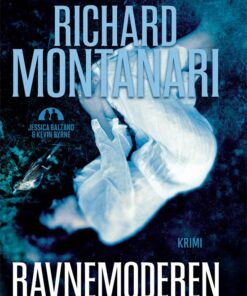 Ravnemoderen - Richard Montanari - Bog