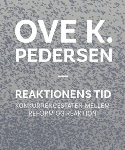 Reaktionens Tid? - Ove K. Pedersen - Bog