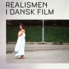 Realismen i dansk film (E-bog)
