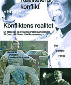 Realitetens konflikt versus konfliktens realitet (E-bog)