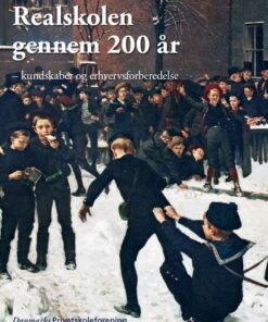 Realskolen gennem 200 år. Bind 1 (E-bog)