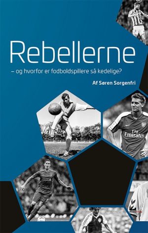 Rebellerne - Søren Sorgenfri - Bog