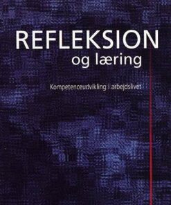 Refleksion Og Læring - Bjarne Wahlgren - Bog