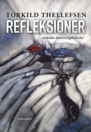 Refleksioner - Torkild Thellefsen - Bog