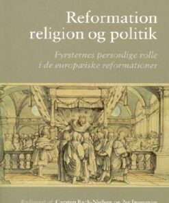 Reformation, religion og politik (Bog)