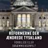 Reformerne Der ændrede Tyskland - Poul Scheuer - Bog