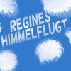 Regines himmelflugt (E-bog)