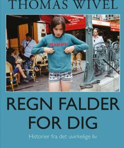 Regn Falder For Dig - Thomas Wivel - Bog