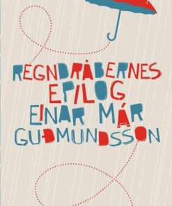 Regndråbernes Epilog - Einar Már Gudmundsson - Bog