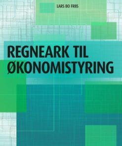 Regneark Til økonomistyring - Lars Bo Friis - Bog