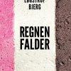 Regnen Falder - Anders Løgstrup Bjerg - Bog