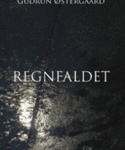 Regnfaldet - Gudrun østergaard - Bog