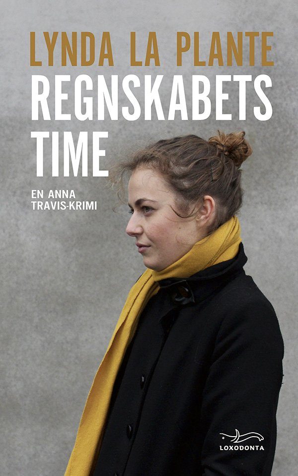 Regnskabets Time - Lynda La Plante - Bog