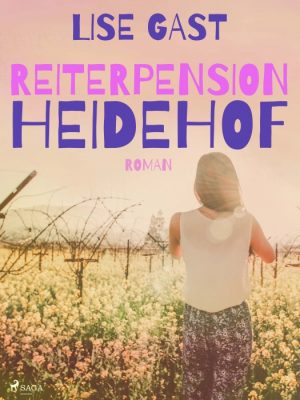 Reiterpension Heidehof (E-bog)