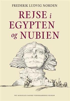 Rejse I Egypten Og Nubien - Frederik Ludvig Norden - Bog