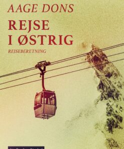 Rejse I østrig - Aage Dons - Bog