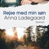 Rejse Med Min Søn - Anna Ladegaard - Bog