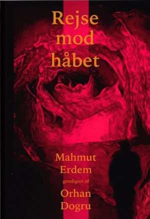 Rejse Mod Håbet - Mahmut Erdem - Bog