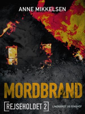 Rejseholdet 2: Mordbrand (E-bog)