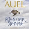Rejsen Over Stepperne - Jean M. Auel - Bog