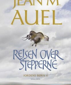 Rejsen Over Stepperne - Jean M. Auel - Bog