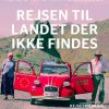 Rejsen Til Landet Der Ikke Findes - Nina Rasmussen - Bog