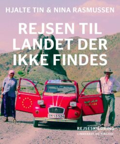Rejsen Til Landet Der Ikke Findes - Nina Rasmussen - Bog