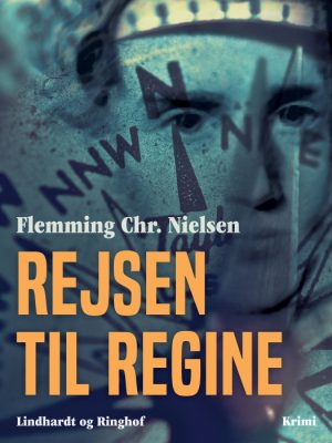 Rejsen til Regine (E-bog)