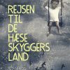 Rejsen til de hæse skyggers land (E-bog)
